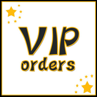 VIP orders